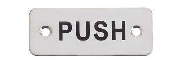 “PUSH” & “PULL” PLATES- SS