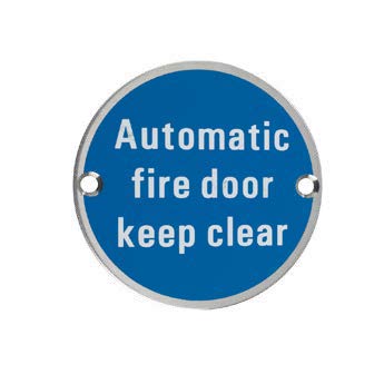 "Automatic fire door keep clear””- Signage