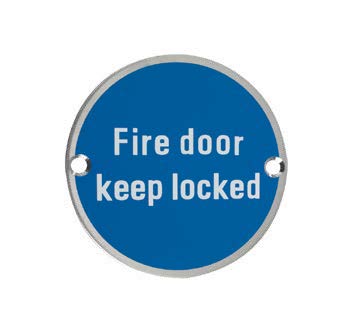 "Fire door keep locked”- Signage