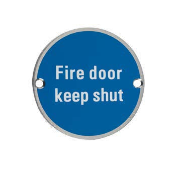 "Fire door keep shut”- Signage