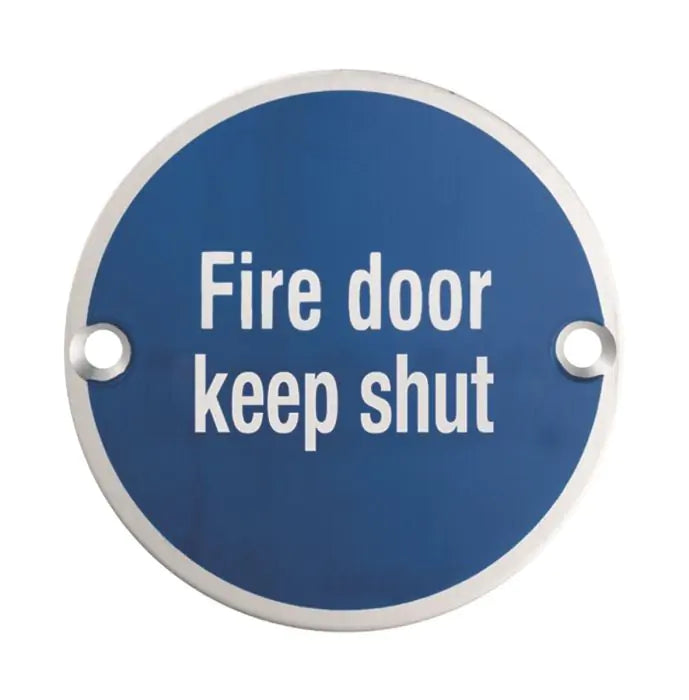 SIGNAGE FIRE DOOR - KEEP SHUT